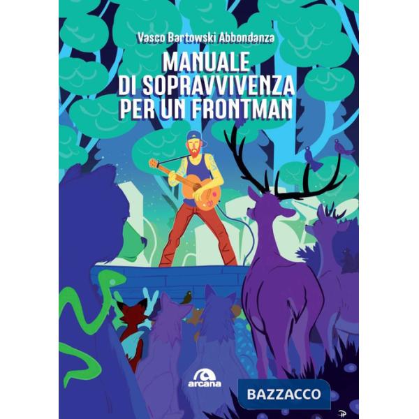 Manuale di sopravvivenza per un frontman