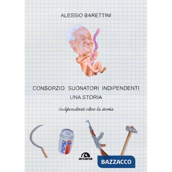 Consorzio Suonatori Indipendenti, una storia. Indipendenti oltre la storia