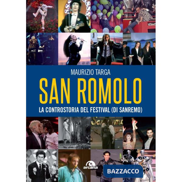 San Romolo. La controstoria del festival (di Sanremo)