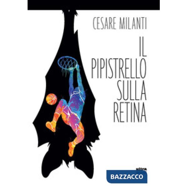 Pipistrello sulla retina (Il)