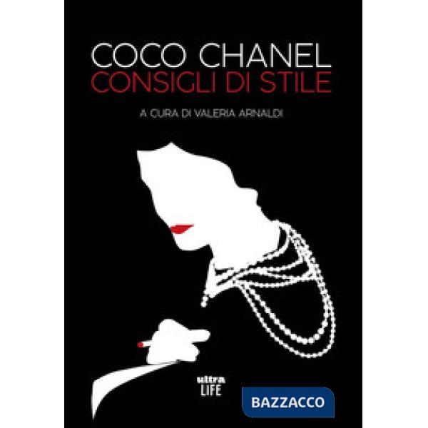 Coco Chanel. Consigli di stile