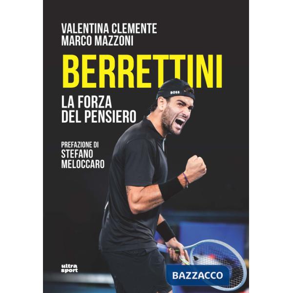 Berrettini. La forza del pensiero