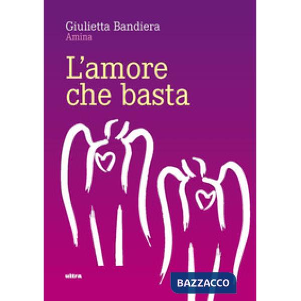 Amore che basta (L')