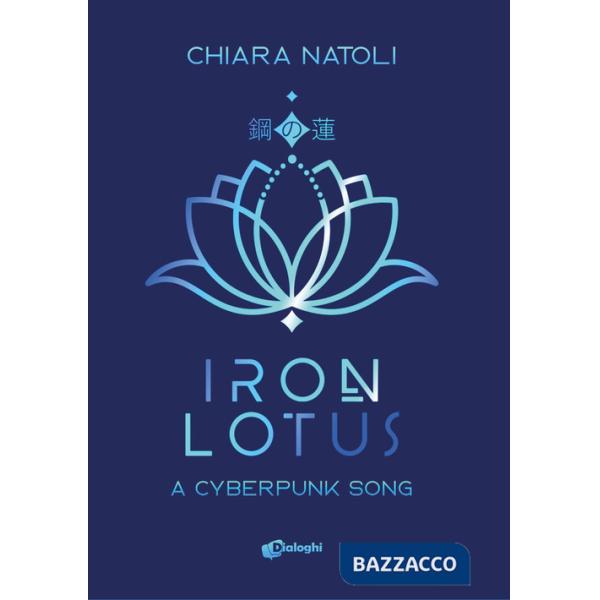Iron Lotus. A cyberpunk song