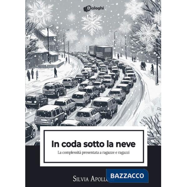 In coda sotto la neve. La complessità presentata a ragazze e ragazzi