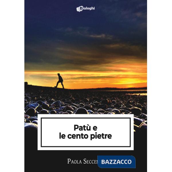 Patù e le cento pietre