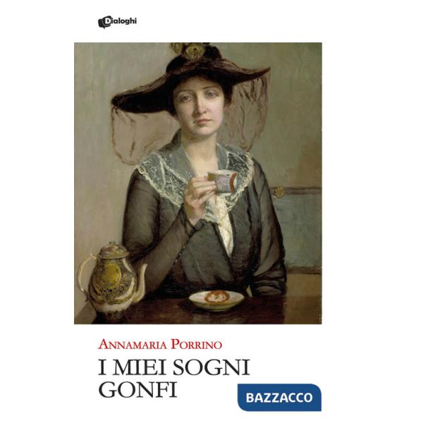Miei sogni gonfi (I)