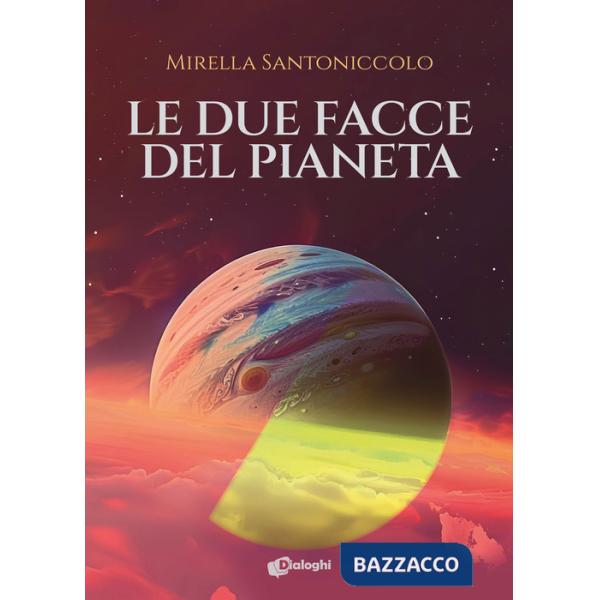 Due facce del pianeta (Le)
