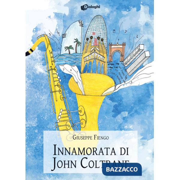 Innamorata di John Coltrane