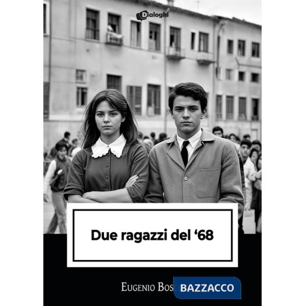 Due ragazzi del '68