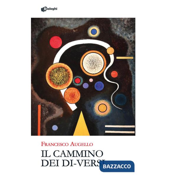Cammino dei di-versi (Il)