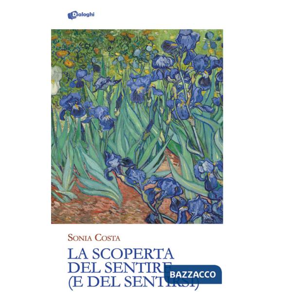 Scoperta del sentire (e del sentirsi) (La)