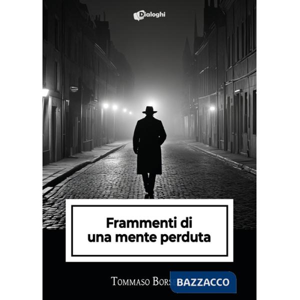 Frammenti di una mente perduta