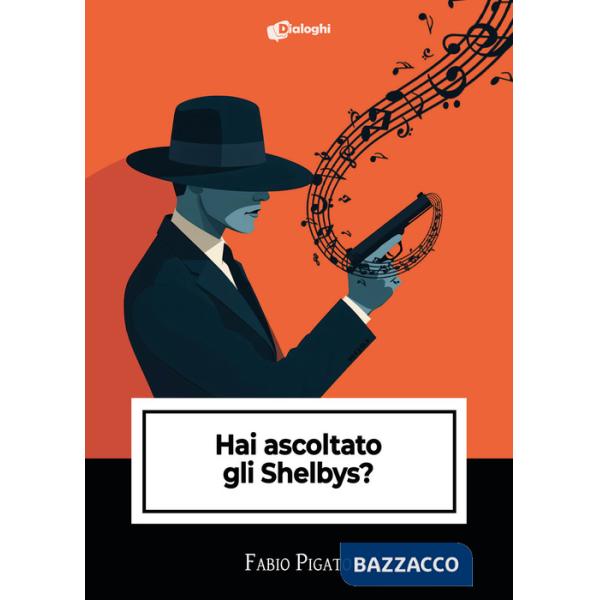 Hai ascoltato gli Shelbys?