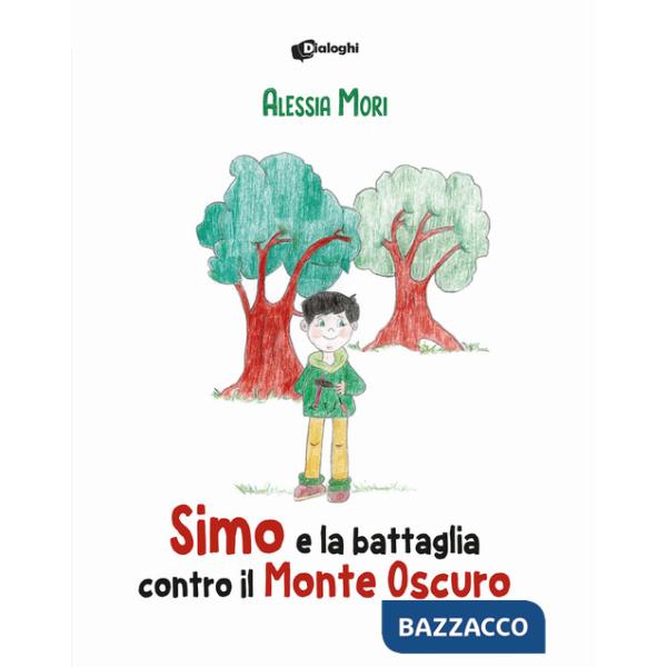 Simo e la battaglia contro il Monte Oscuro