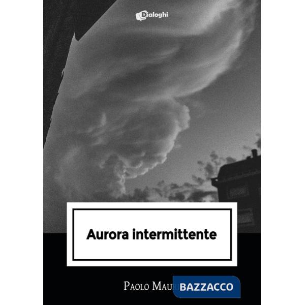 Aurora intermittente