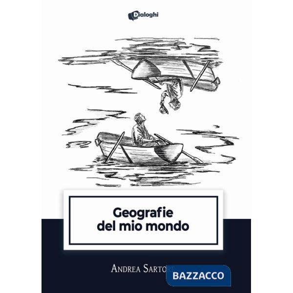 Geografie del mio mondo