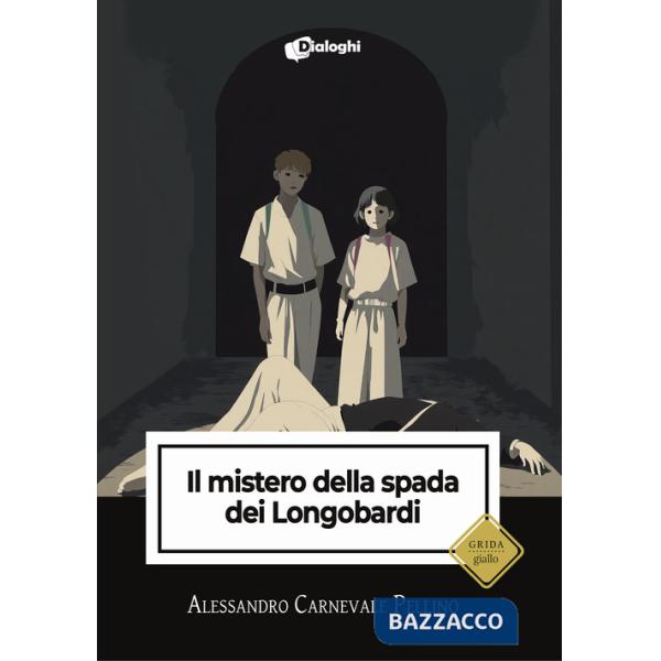 Mistero della spada dei Longobardi (Il)