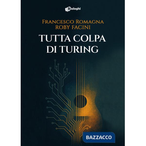 Tutta colpa di Turing