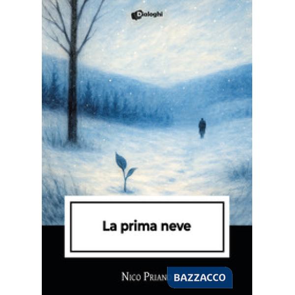 Prima neve (La)