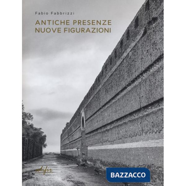 Antiche presenze nuove figurazioni