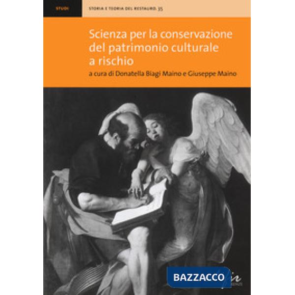 Scienza per la conservazione del patrimonio culturale a rischio