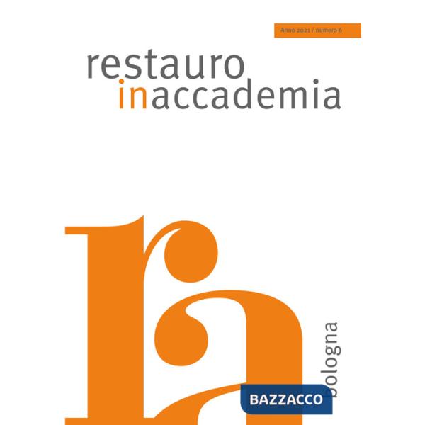 Restauro in accademia. Vol. 6