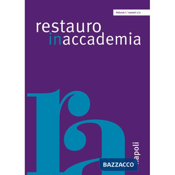 Restauro in accademia. Vol. 1/2: Napoli