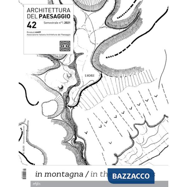 Architettura del paesaggio. Rivista semestrale dell'AIAPP Associazione Italiana di Architettura del Paesaggio. Ediz. bilingue. V