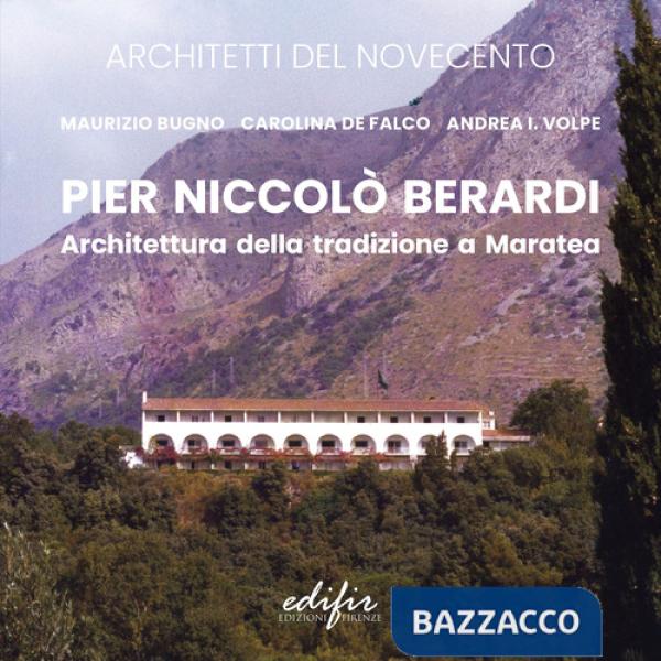 Pier Niccolò Berardi. Architettura della tradizione a Maratea