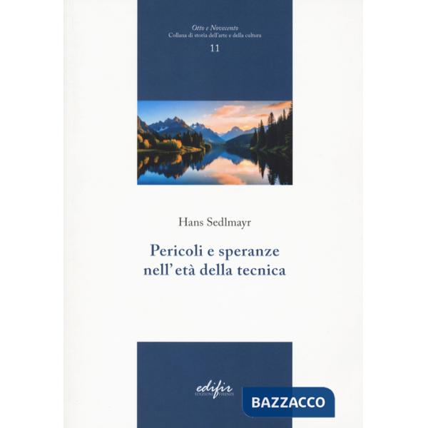 Pericoli e speranze nell'età della tecnica