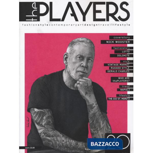 Players. Magazine. Fashion style, contemporary art, design, travel, lifestyle (The). Vol. 20