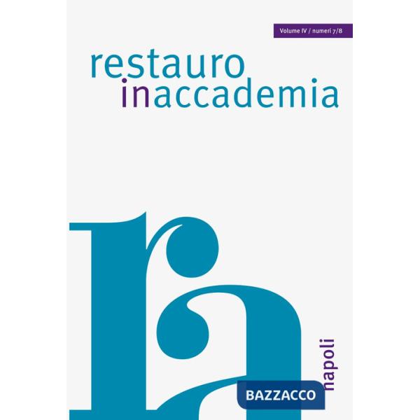 Restauro in accademia. Vol. 7-8: Napoli