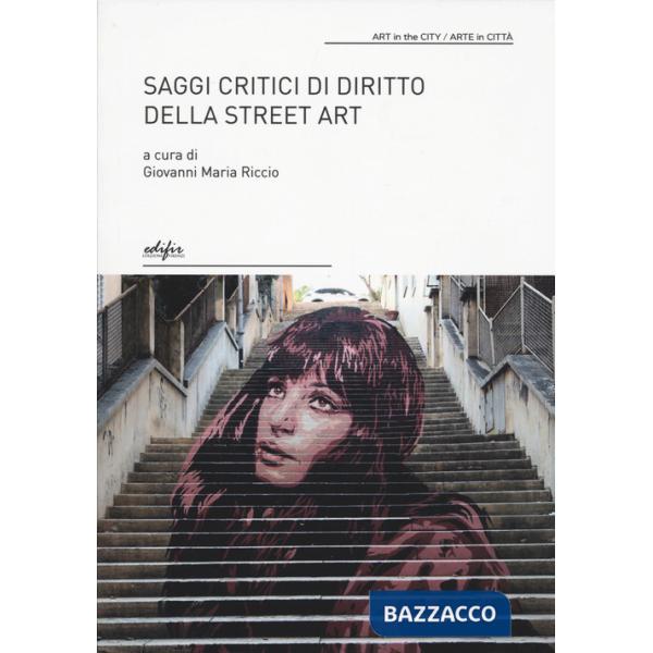 Saggi critici di diritto della street art