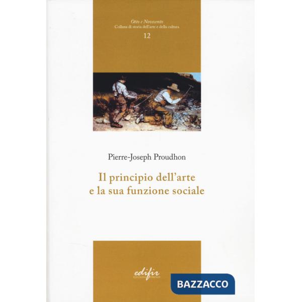 Principio dell'arte e la sua funzione sociale (Il)