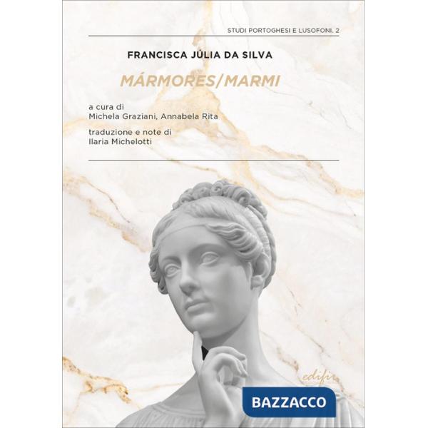 Mármores-Marmi. Ediz. bilingue