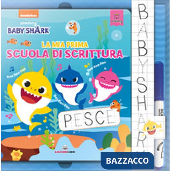 Mia prima scuola di scrittura. Baby Shark. Ediz. a colori. Con gadget (La)
