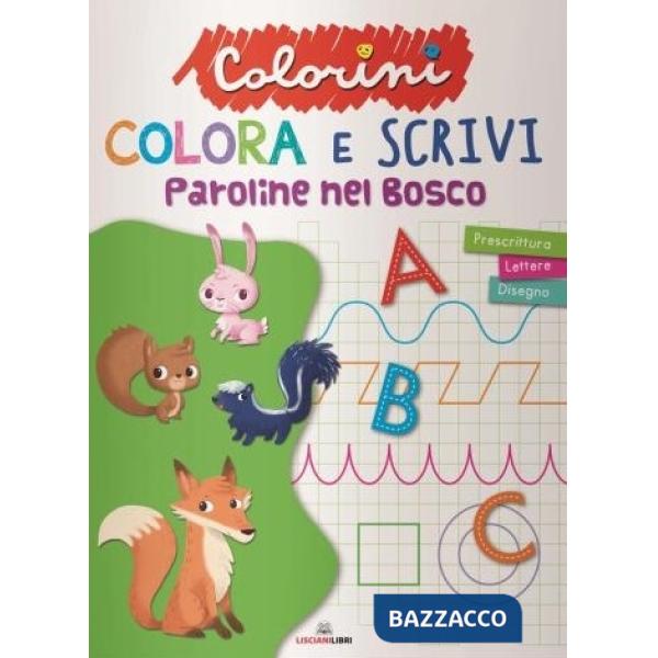 Paroline nel bosco. Prescrittura. Colorini