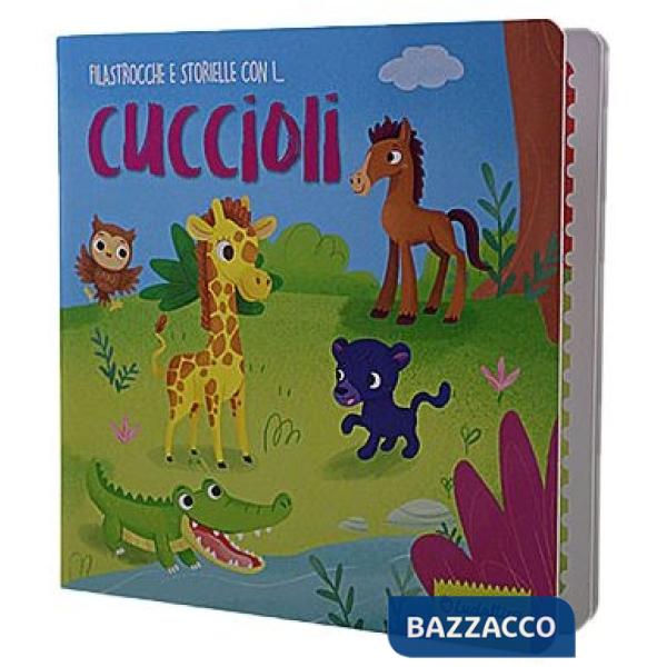 Filastrocche e storielle con i cuccioli. Ediz. a colori