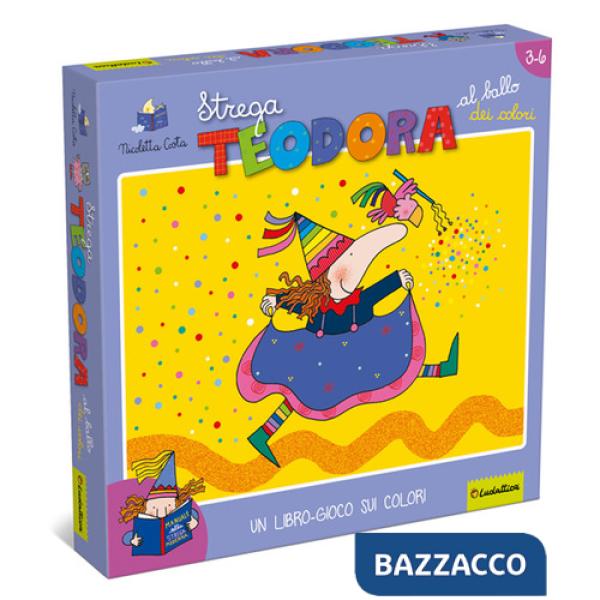 Strega Teodora incanta colore. Ediz. a colori