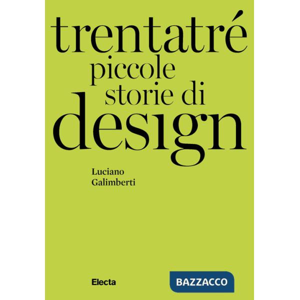 Trentatré piccole storie di design