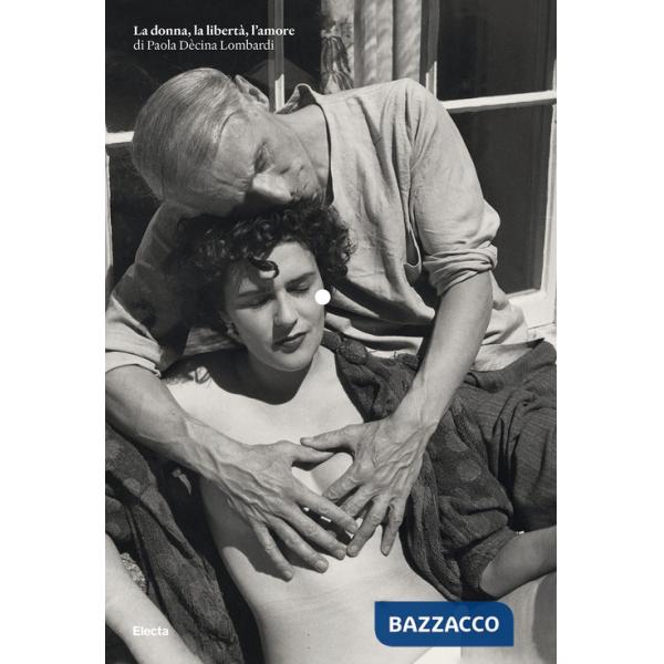 Donna, la libertà, l'amore. Un'antologia del surrealismo (La)