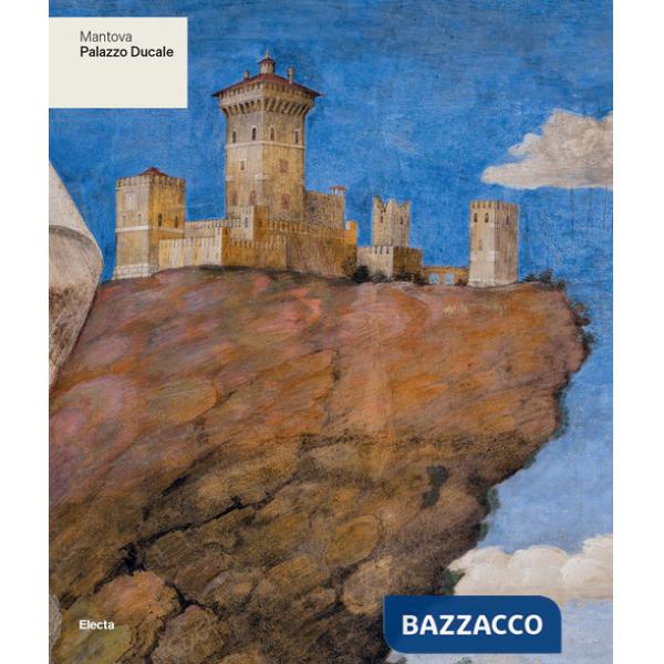 Mantova. Museo di Palazzo Ducale e Museo Archeologico Nazionale