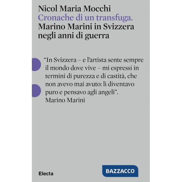Cronache di un transfuga. Marino Marini in Svizzera negli anni di guerra