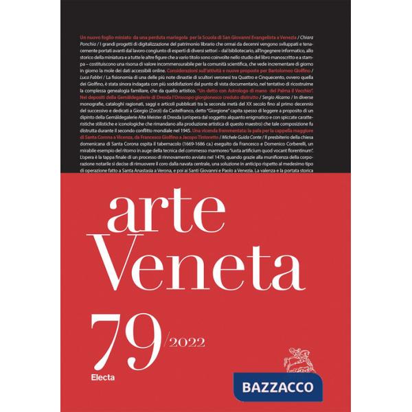 Arte veneta. Rivista di storia dell'arte (2022). Ediz. illustrata. Vol. 79