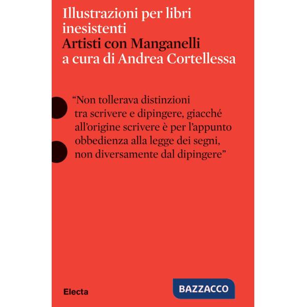 Illustrazioni per libri inesistenti. Artisti con Manganelli