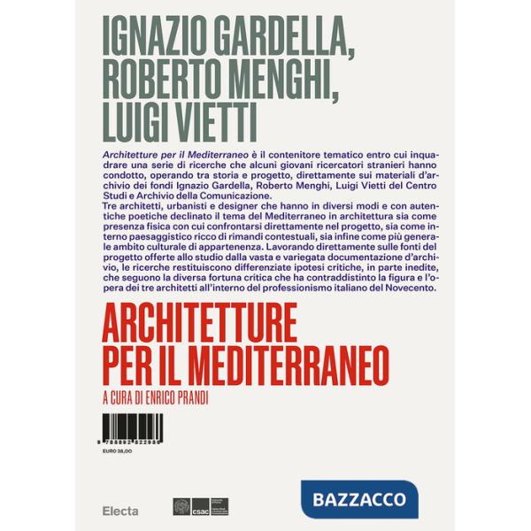 Ignazio Gardella, Roberto Menghi, Luigi Vietti. Architetture per il Mediterraneo. Ediz. illustrata