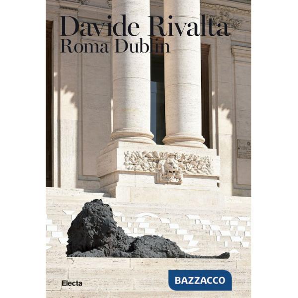 Davide Rivalta. Roma Dublin. Ediz. italiana e inglese