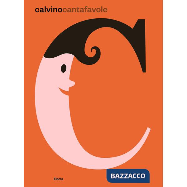Calvino cantafavole. Ediz. illustrata