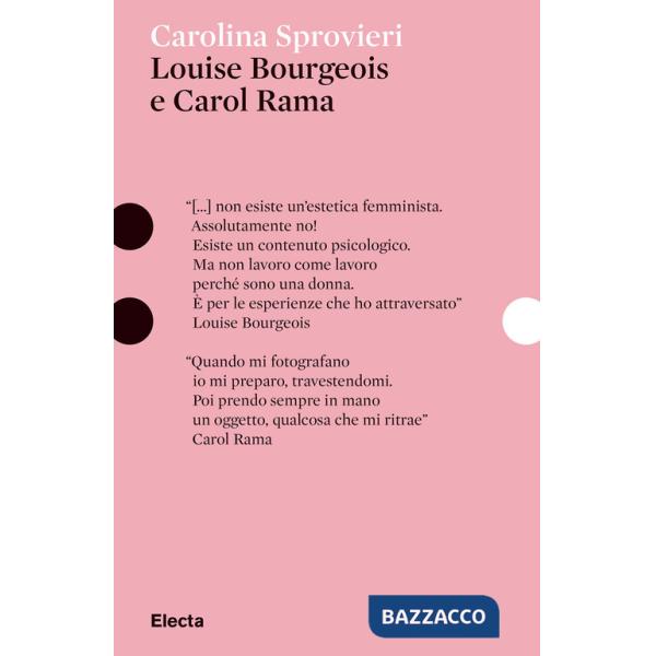 Louise Bourgeois e Carol Rama. Ediz. illustrata